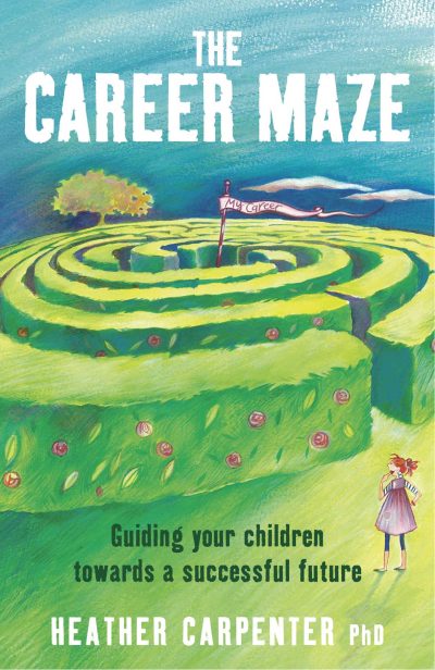 The Career Maze – Guiding Your Children Towards a Successful Future